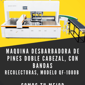 Maquina desbarbadora de pines doble cabezal, con bandas recolectoras Modelo QF-1080B