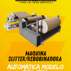 Maquina SLITTER/REBOBINADORA Automatica Modelo FQH-1700