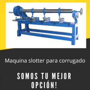 Maquina slotter para corrugado
