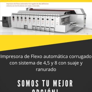 Impresora de Flexo automática corrugado con sistema de 4,5 y 8 con suaje y ranurado