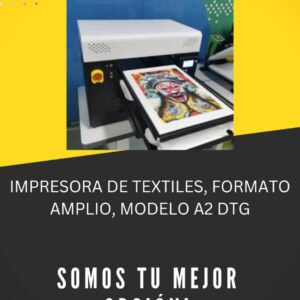 IMPRESORA DE TEXTILES, FORMATO AMPLIO, MODELO A2 DTG.