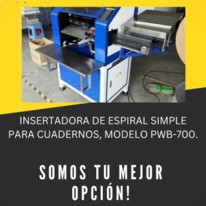 INSERTADORA DE ESPIRAL SIMPLE PARA CUADERNOS, MODELO PWB-700.