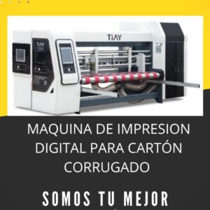 MAQUINA DE IMPRESION DIGITAL PARA CARTON CORRUGADO