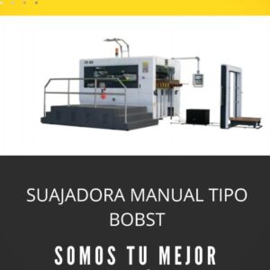 SUAJADORA MANUAL TIPO BOBST
