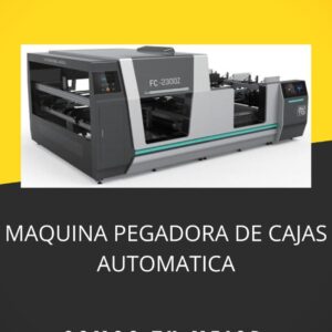MAQUINA PEGADORA DE CAJAS AUTOMATICA
